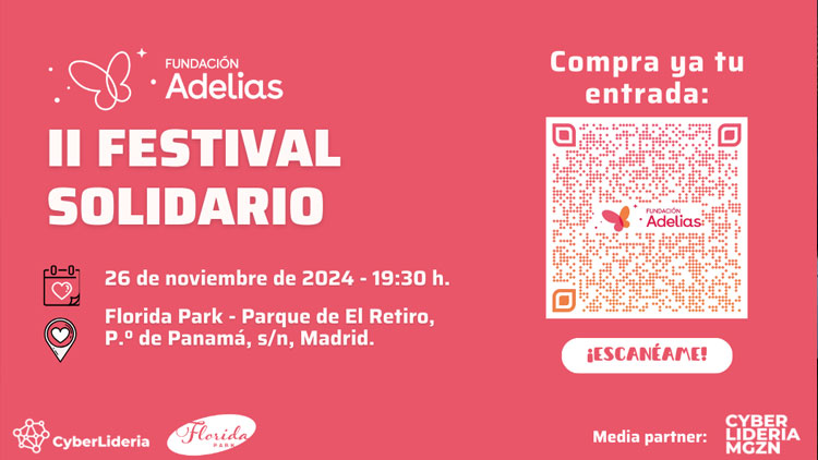 Asistimos al II Festival Solidario organizado por la Fundación Adelias y CyberLideria 